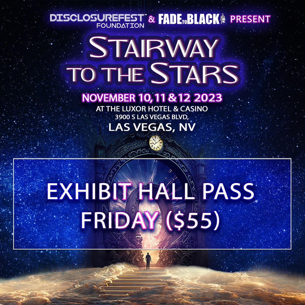 Stairway To The Stars Exhibit Halls Only - Shoppers Pass - Friday 11/10